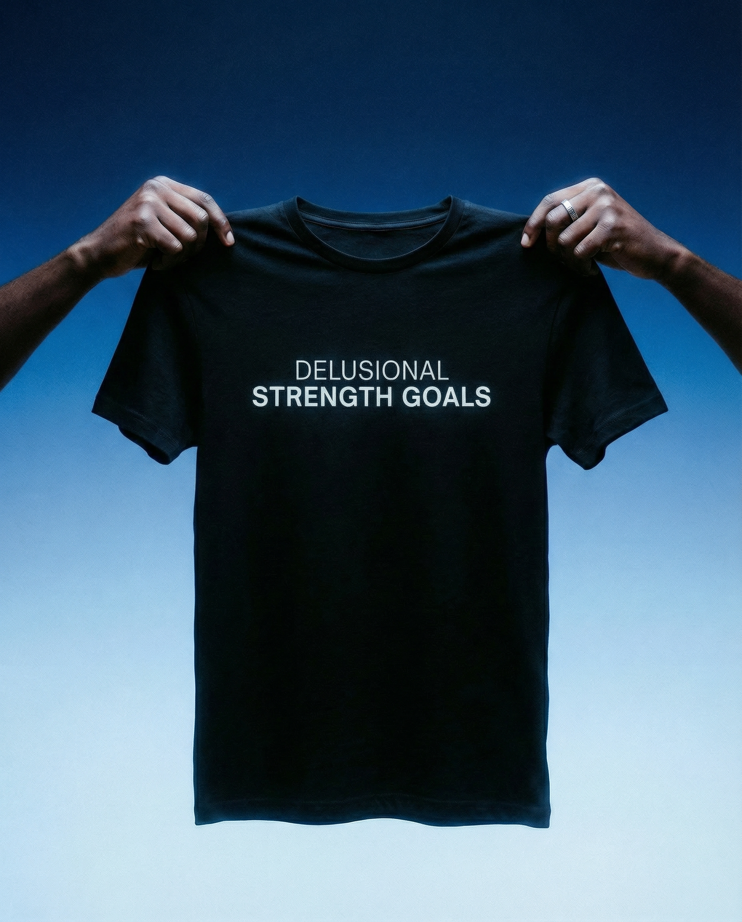 Delusional Strength Goals Tee