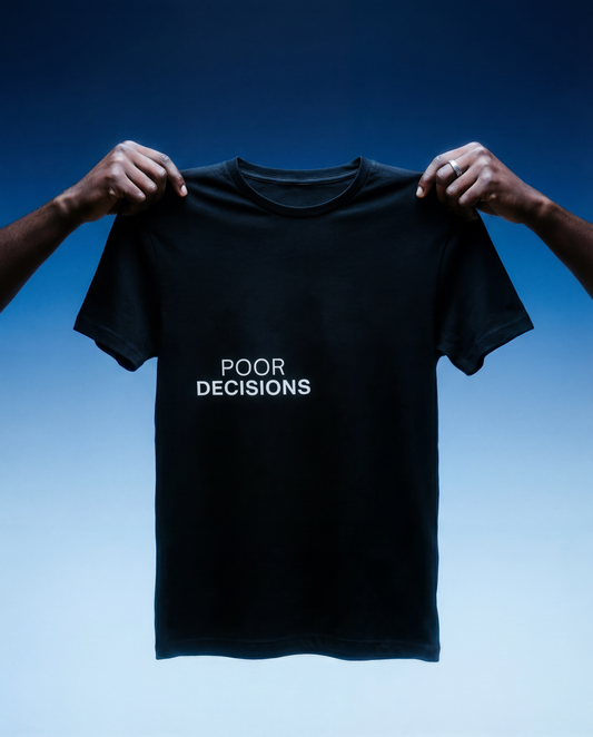 Poor Decisions Subtle Tee 🔥Most Popular